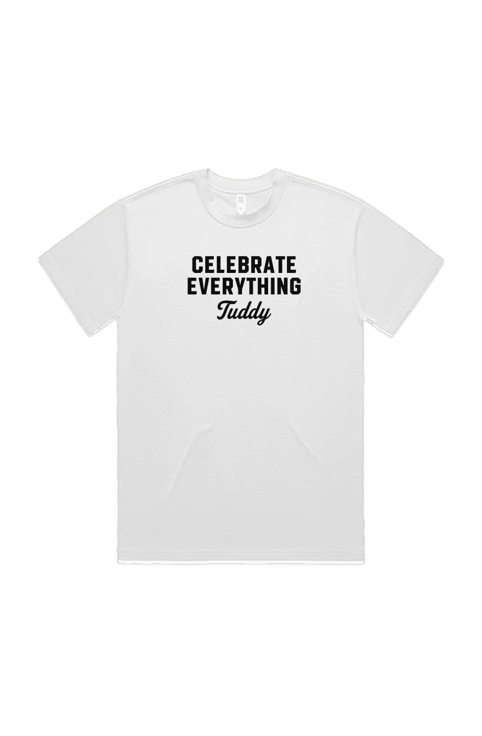 CELEBRATE EVERYTHING TEE!