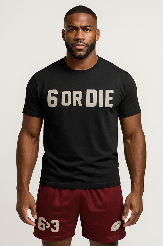 6 or Die Tee